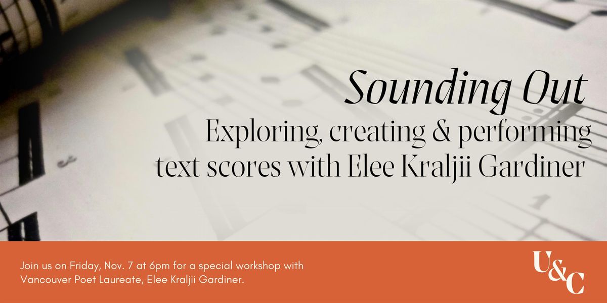 Sounding Out: Exploring, Creating & Performing Text Scores