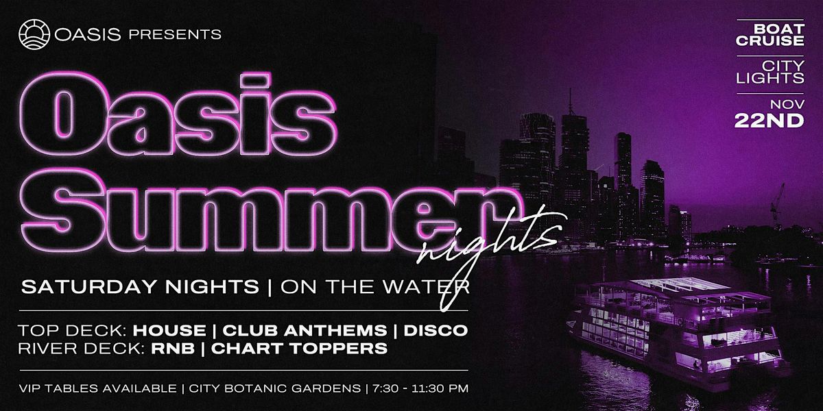 OASIS Summer Saturdays - Evening Boat Party - 22nd of November 2025