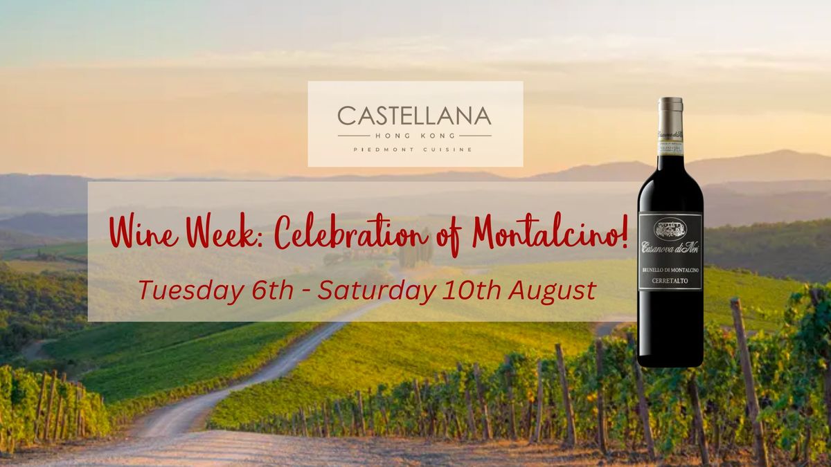 Castellana - Wine Week - Celebration of Montalcino | 6 - 10 August