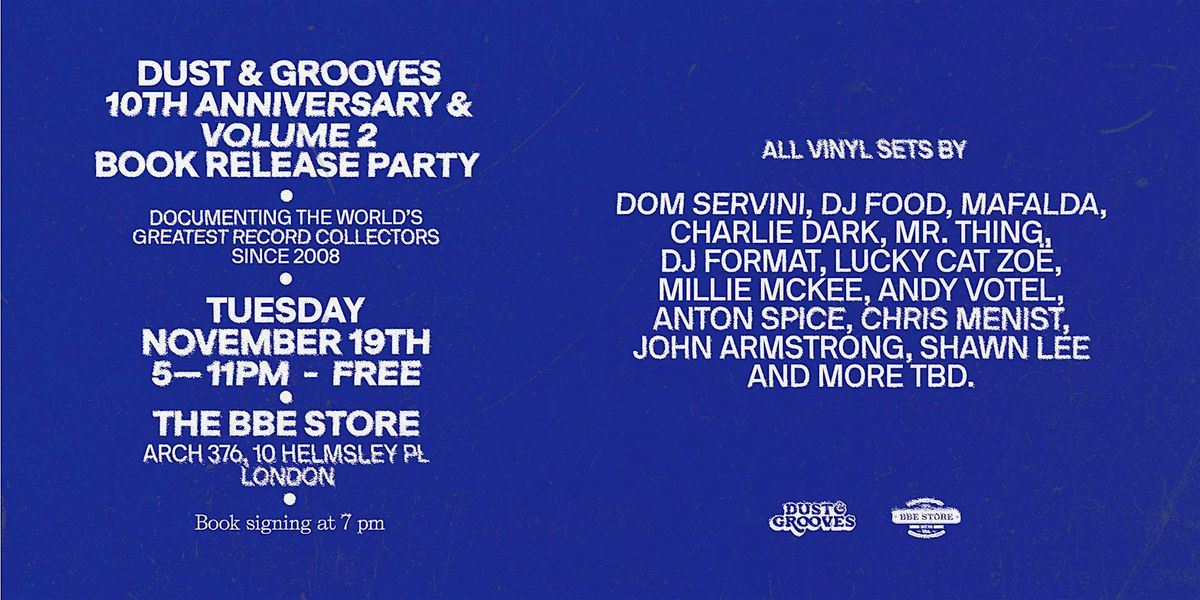 Dust & Grooves 10th Anniversary & Volume 2 Book Release Party | London