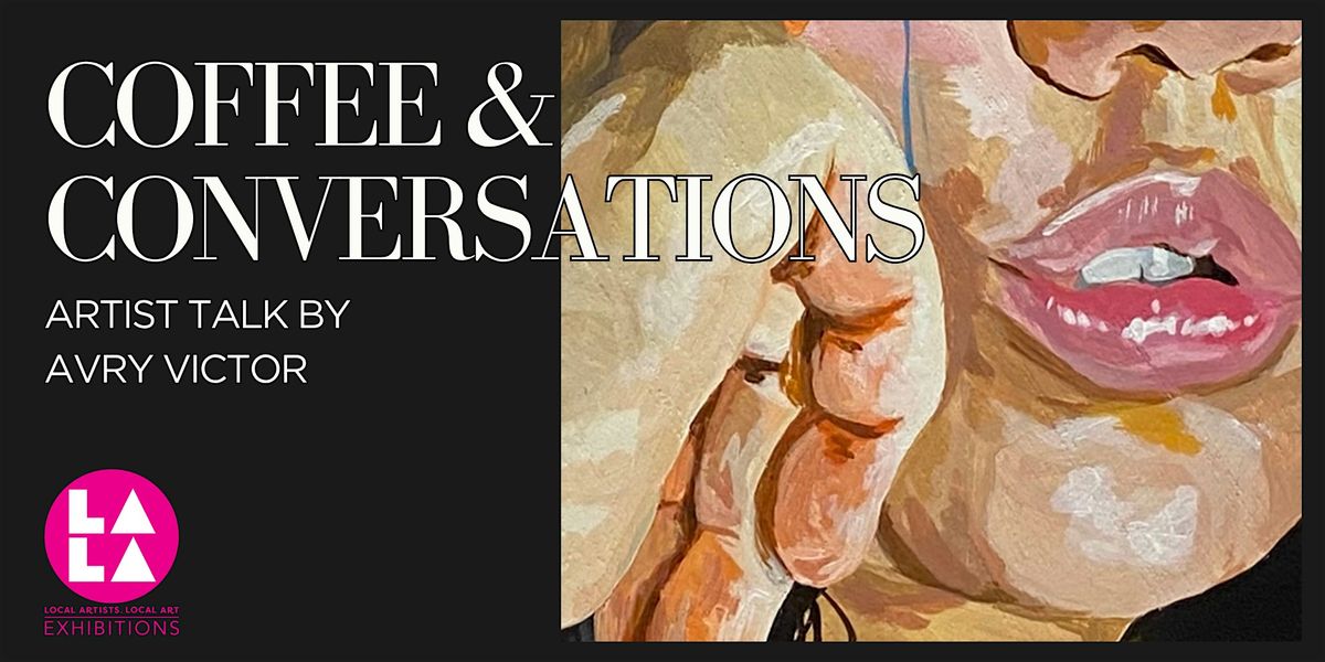 Coffee & Conversation: Avry Victor