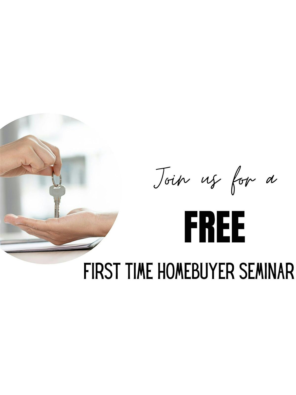 FREE First Time Homebuyer Seminar