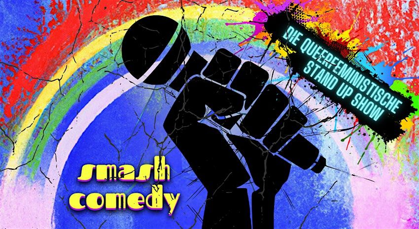 Smash Comedy - Stand Up Show von Females, FLINTA*, Queers