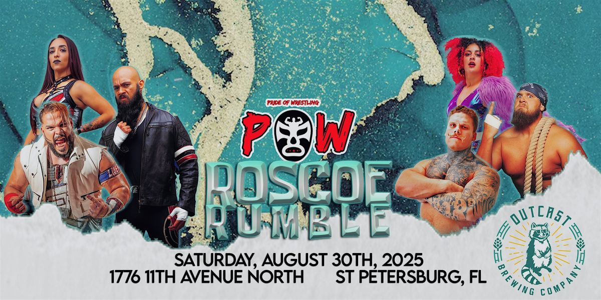 Pride of Wrestling and Outcast Brewing Company present Roscoe Rumble