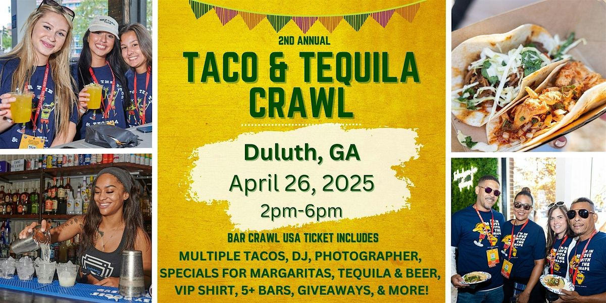 Duluth & Tequila Bar Crawl: 2nd Annual