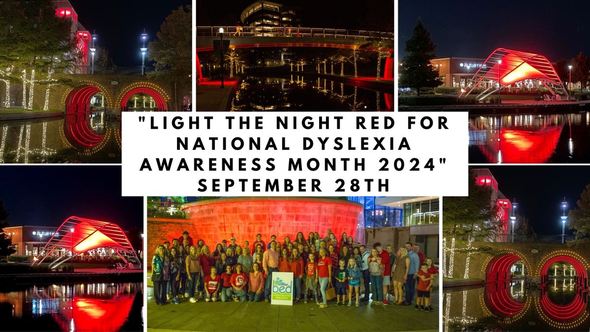 Light the Night Red for National Dyslexia Awareness Month 2024