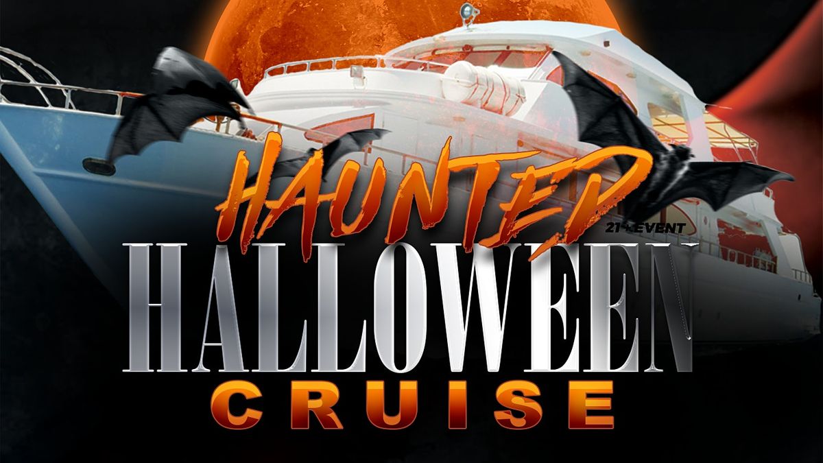 Haunted Halloween Night Cruise on Thursday, October 28th
