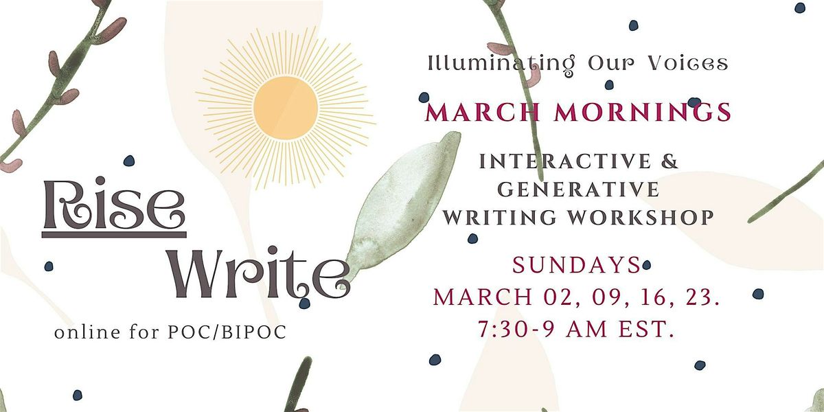 Rise Write. March Mornings. 4 weeks. {for POC\/BIPOC}