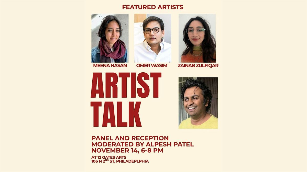 Twelve Gates: Between Material and Being Artist Panel w\/Alpesh Patel