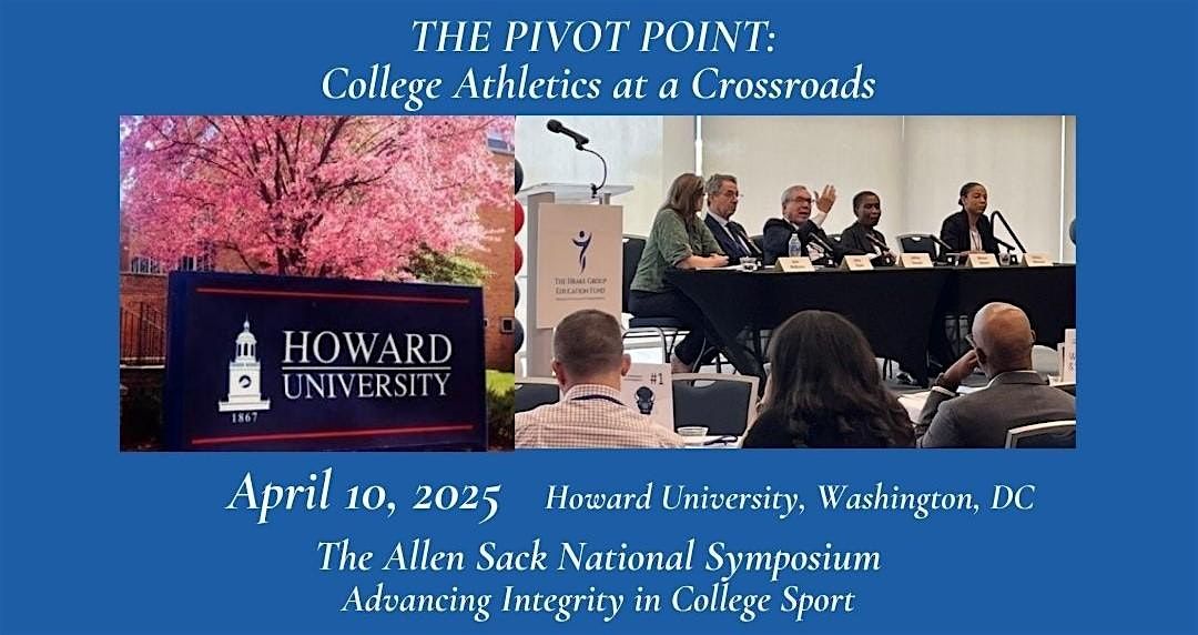 The Allen Sack National Symposium Advancing Integrity in College Sport