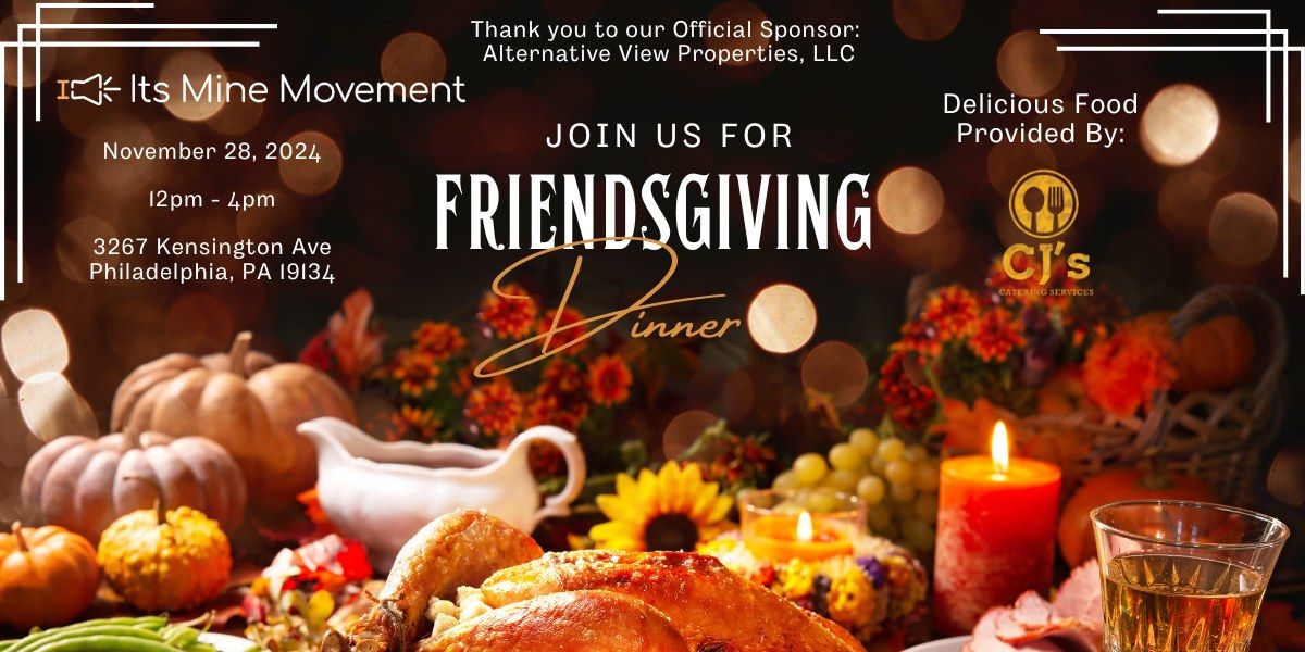 Friendsgiving With IMM & CJ's Catering