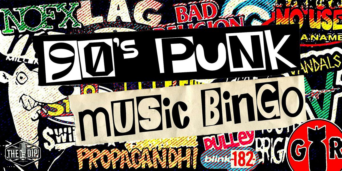 MUSIC BINGO: 90's Punk