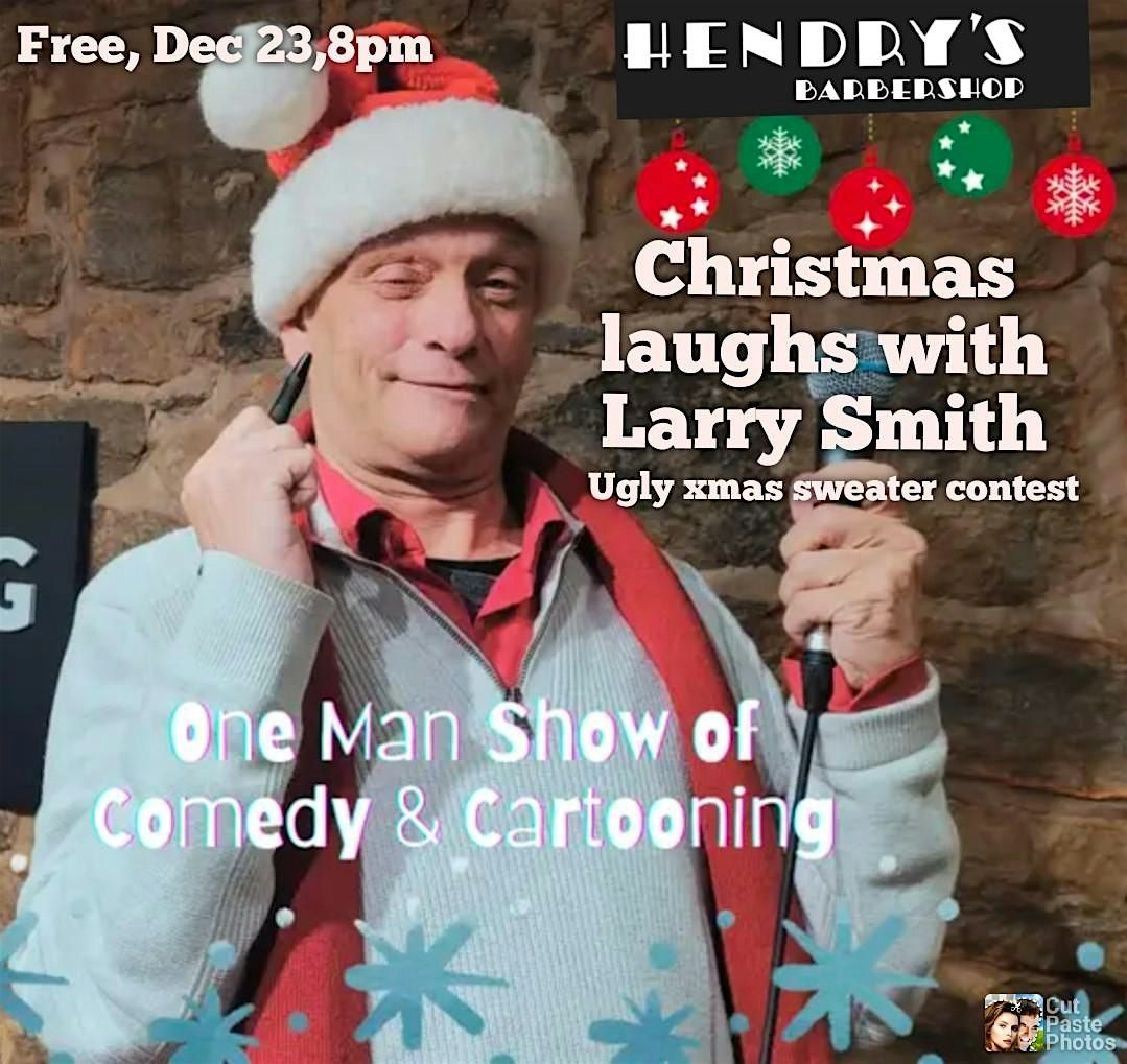 Comedy at Hendry's - Christmas laughs with Larry Smith