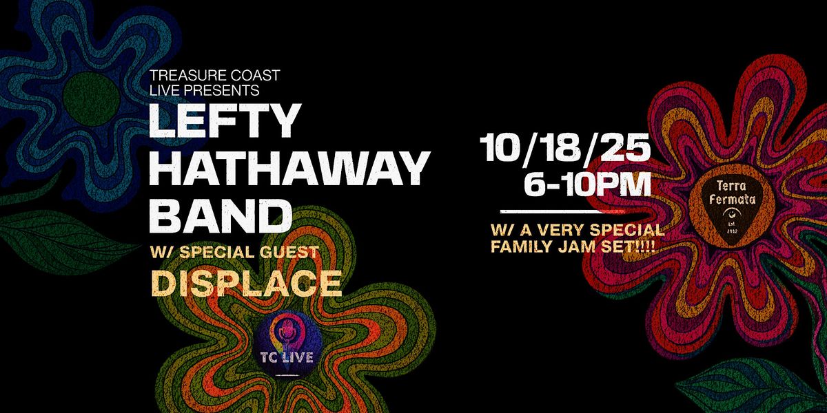 Lefty Hathaway Band w\/ Displace