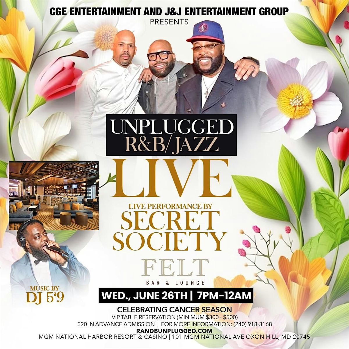 UNPLUGGED R&B\/JAZZ "LIVE" with SECRET SOCIETY & DJ 5'9 @MGM National Harbor