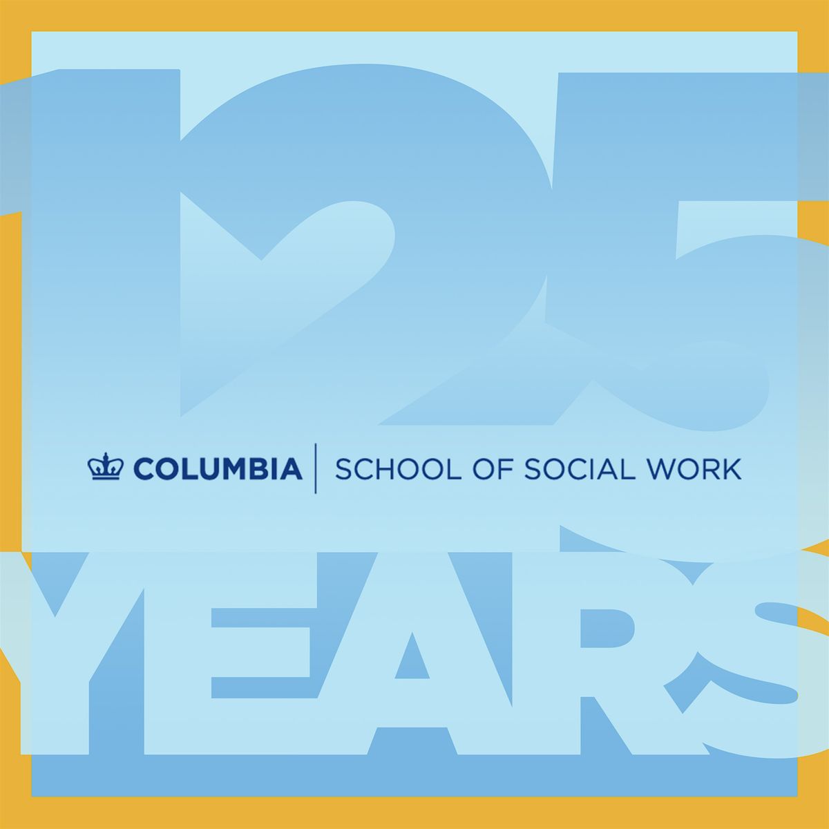 Columbia School of Social Work 125th Anniversary Luncheon