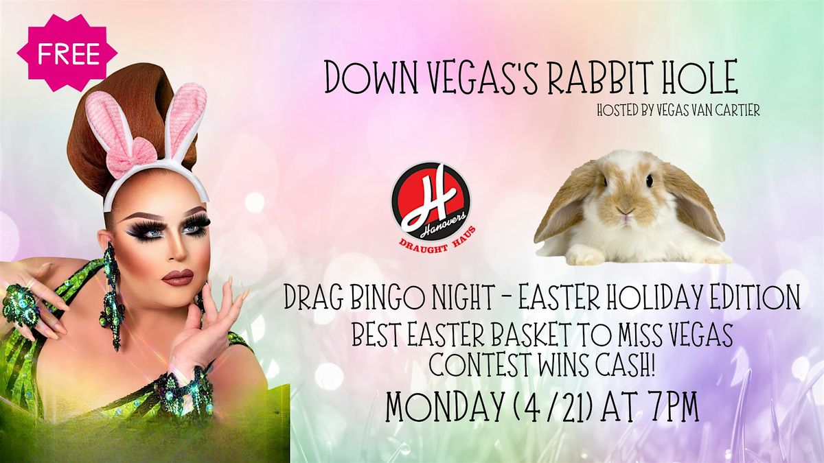 Down Vegas's Rabbit Hole Drag Bingo @ Hanovers Pflugerville