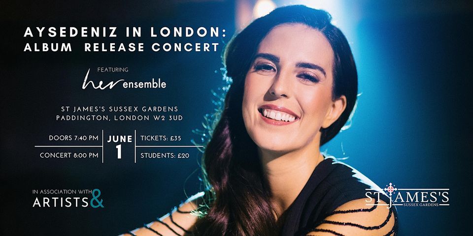 AyseDeniz in London: Patterns Album UK Premiere ft "Her Ensemble"