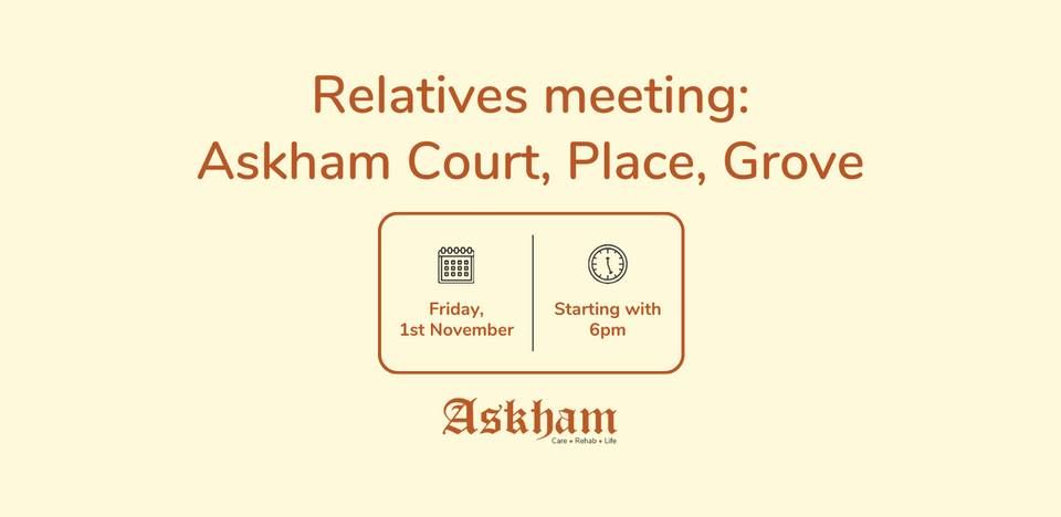 Relatives meeting~Askham Court and Grove