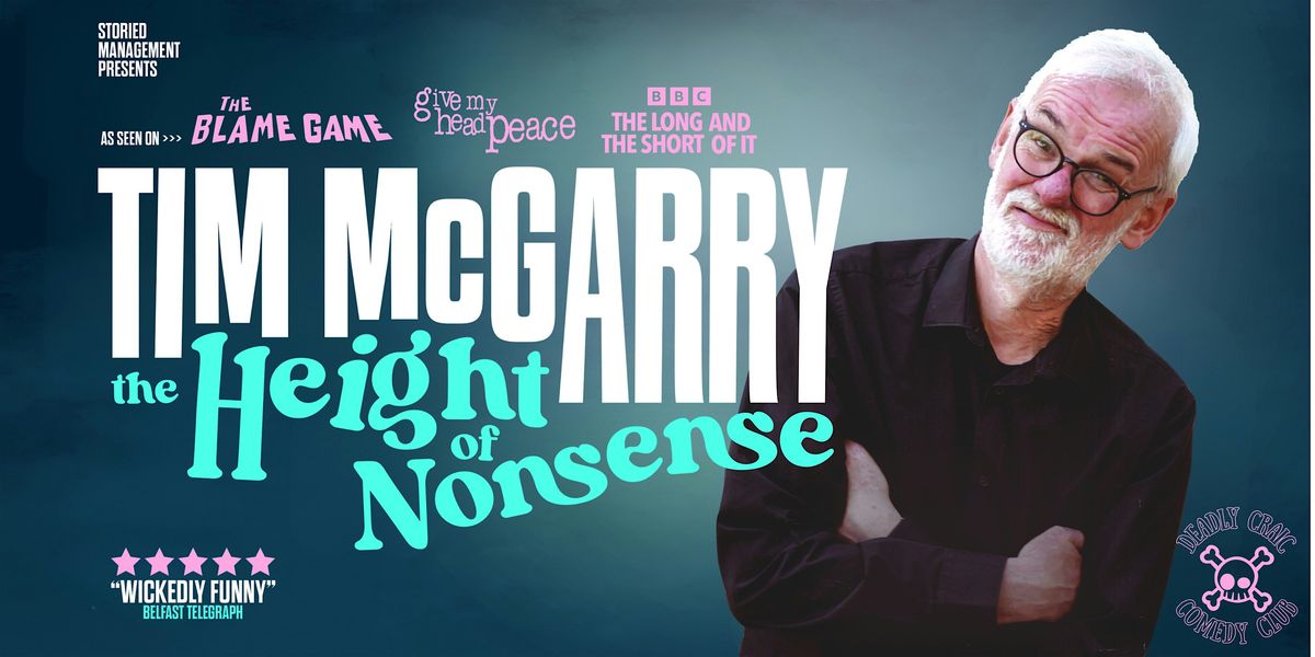 Deadly Craic Comedy Club - Tim McGarry - Solo Show!