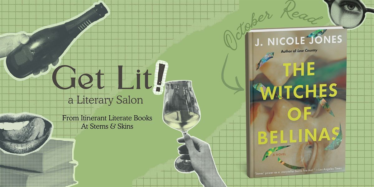 Get Lit: A Literary Salon\u2014The Witches of Bellinas