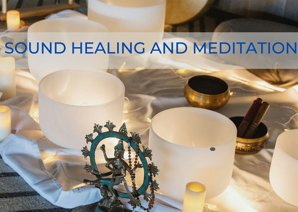 Sound Healing and Meditation