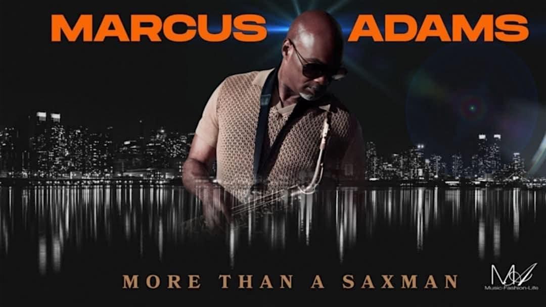An Evening with Soul Jazz Artist Marcus Adams and Friends