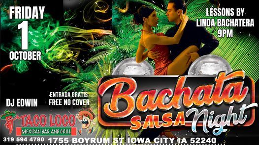 BACHATA AND SALSA NIGHT taco loco
