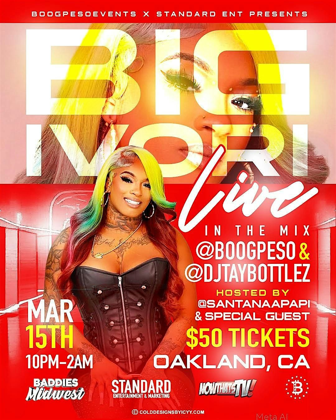 BOOGPESOEVENTS x STANDARD ENT PRESENTS BIG IVORI LIVE OAKLAND