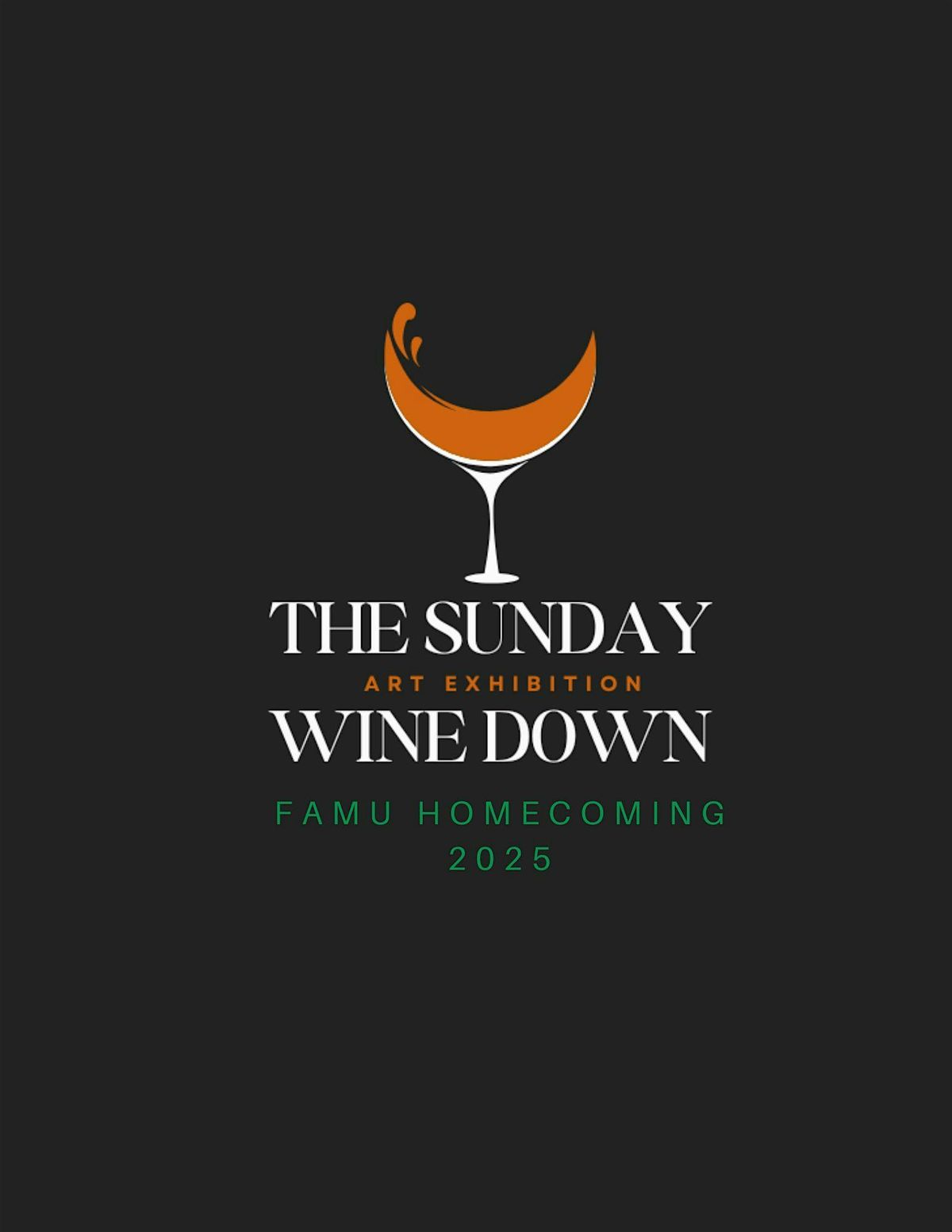 The Sunday Wine Down: A FAMU Homecoming Art Exhibition