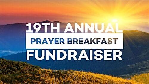 Christian Legal Aid of Los Angeles 19th Annual Prayer Breakfast Fundraiser