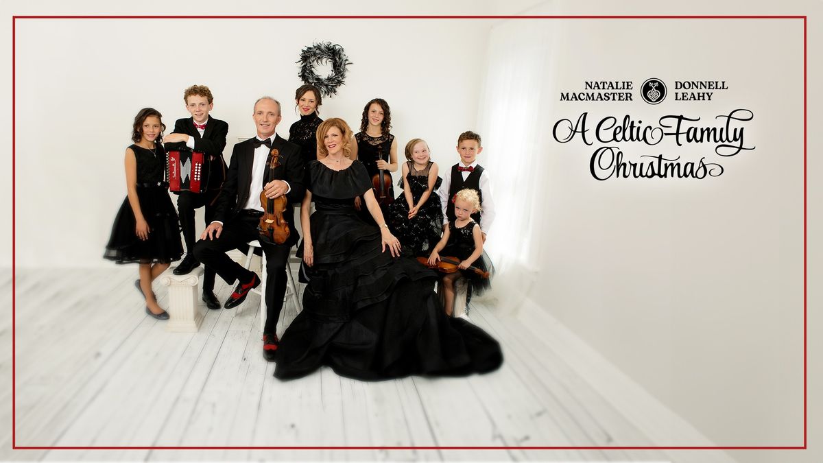 Natalie MacMaster & Donnell Leahy: A Celtic Family Christmas - 3 shows!