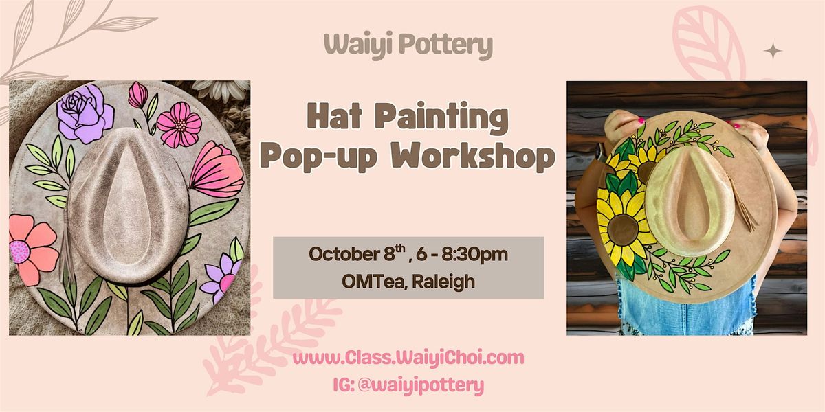 Design, Paint & Sip: Hat Painting Pop-up Workshop