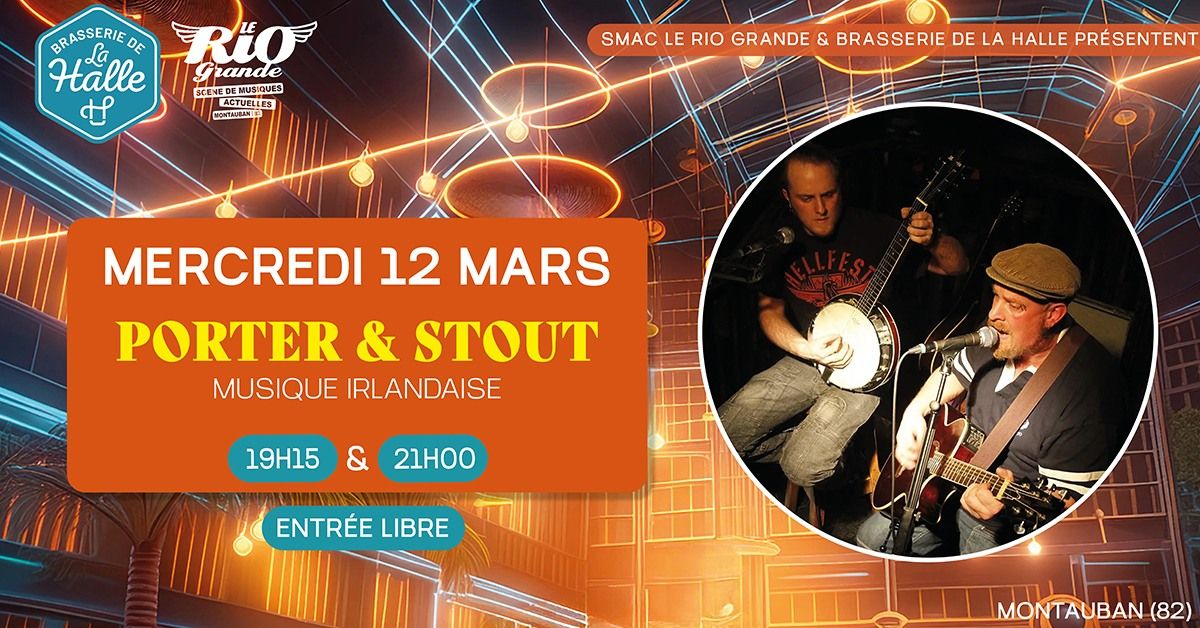 Concert - PORTER & STOUT (musique irlandaise) @Brasserie de la Halle - Montauban