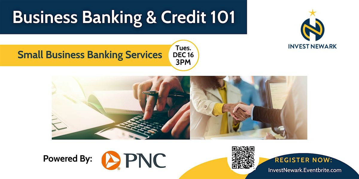 Business Banking & Credit 101: Small Business Banking Services
