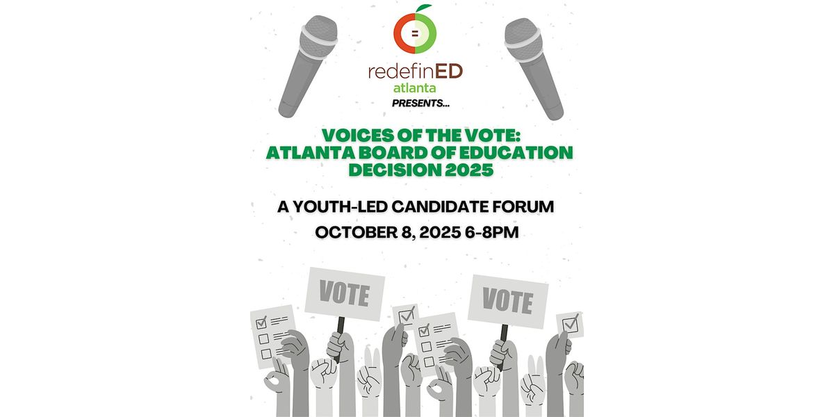 Voice of the Vote: Atlanta Board of Education Decision 2025