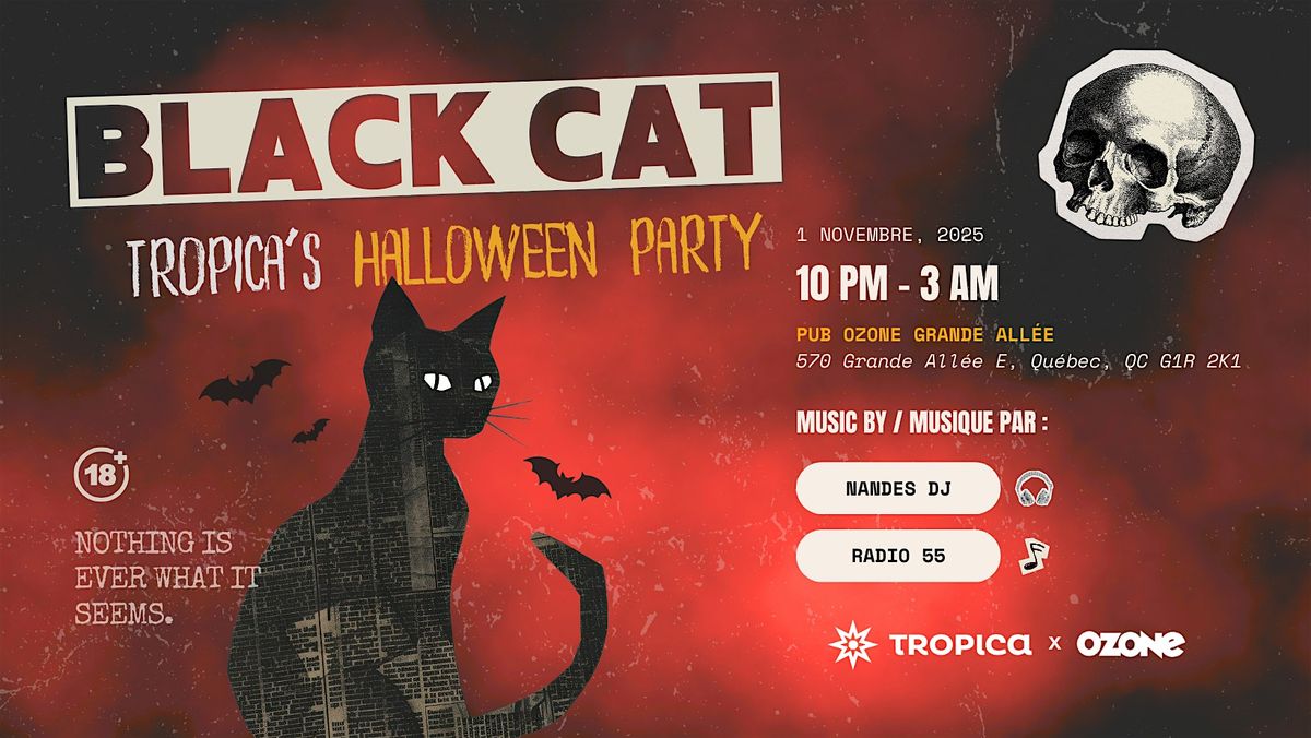 BLACK CAT | Tropica's Halloween Party (Qu\u00e9bec)