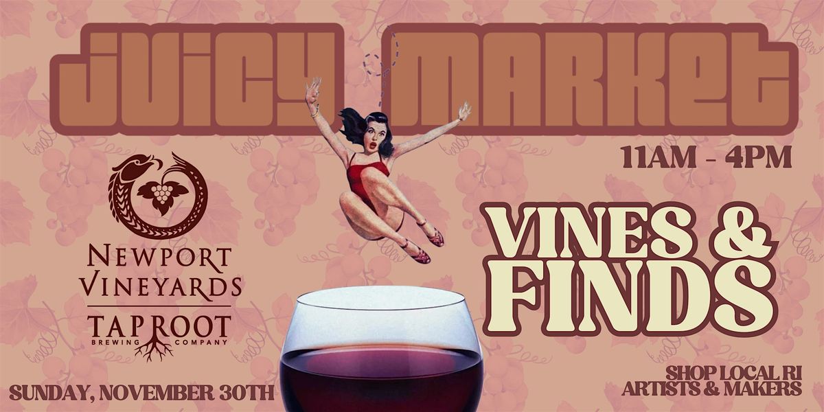 Vines & Finds at Newport Vineyards