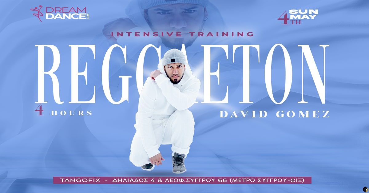 DAVID GOMEZ IN ATHENS\u2727REGGAETON INTENSIVE TRAINING\u2727