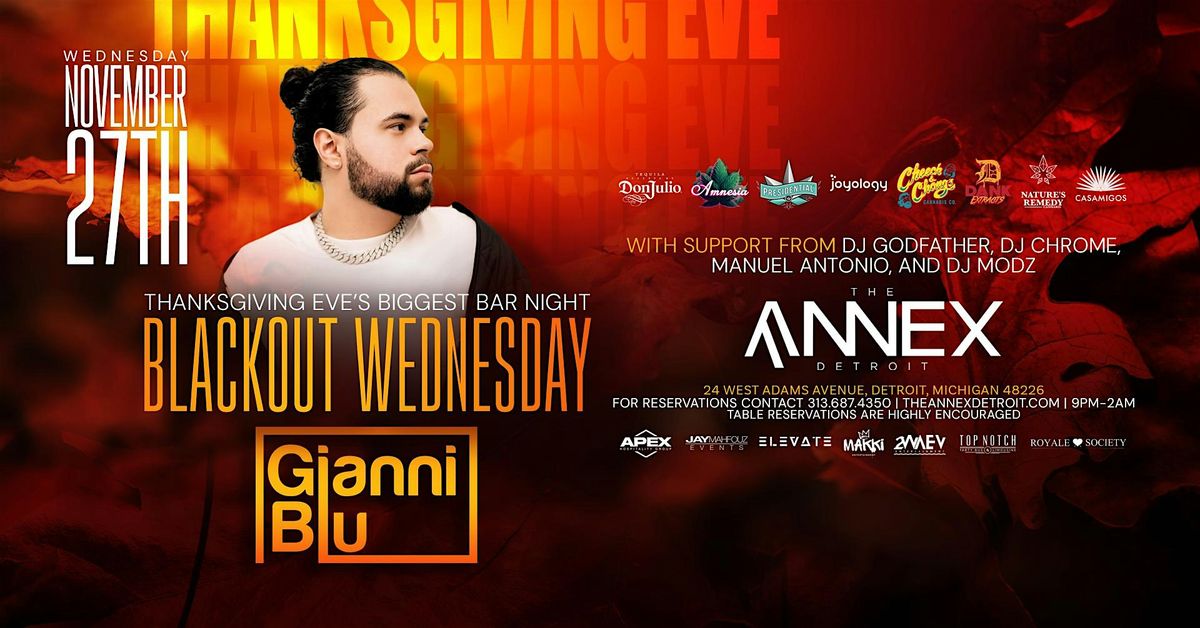 Thanksgiving Eve Black Out Wednesday with Gianni Blu on Nov 27