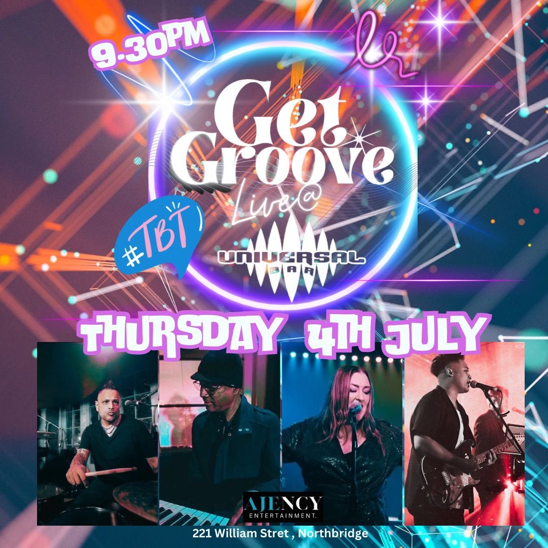Get Groove @Universal Bar!