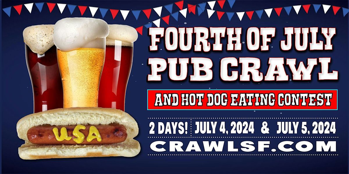 The Official Fourth of July Pub Crawl & Hot Dog Eating Contest