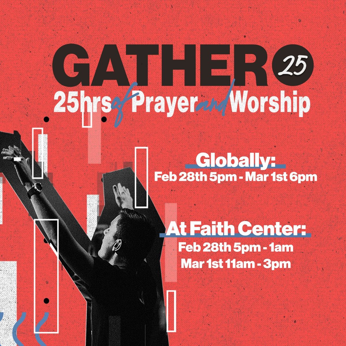 Gather25 at Faith Center 