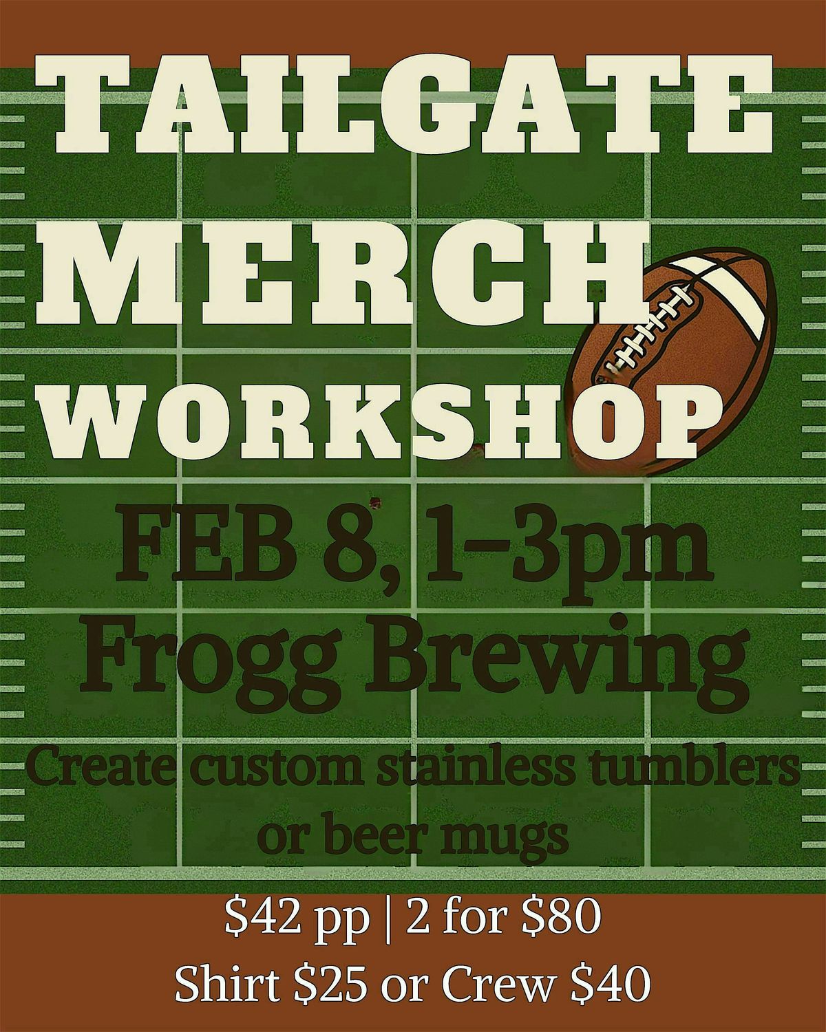 Tailgate Merch Workshop