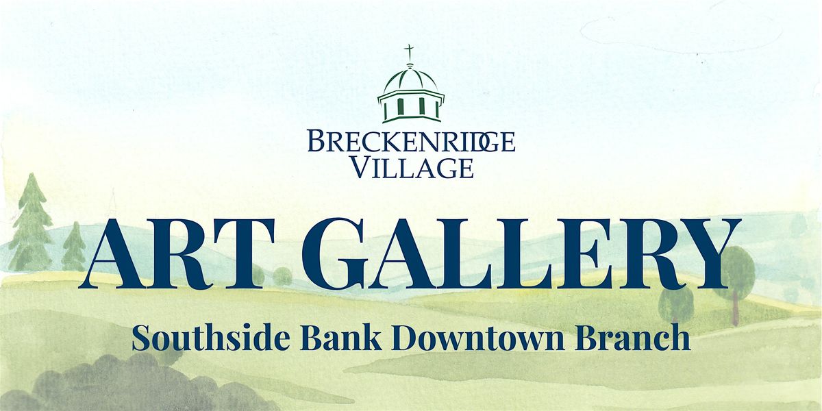 Breckenridge Village Art Gallery Open House