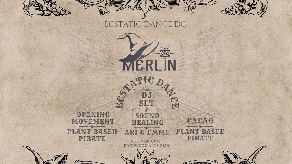 Ecstatic Dance with Merlin \ud83e\uddd9