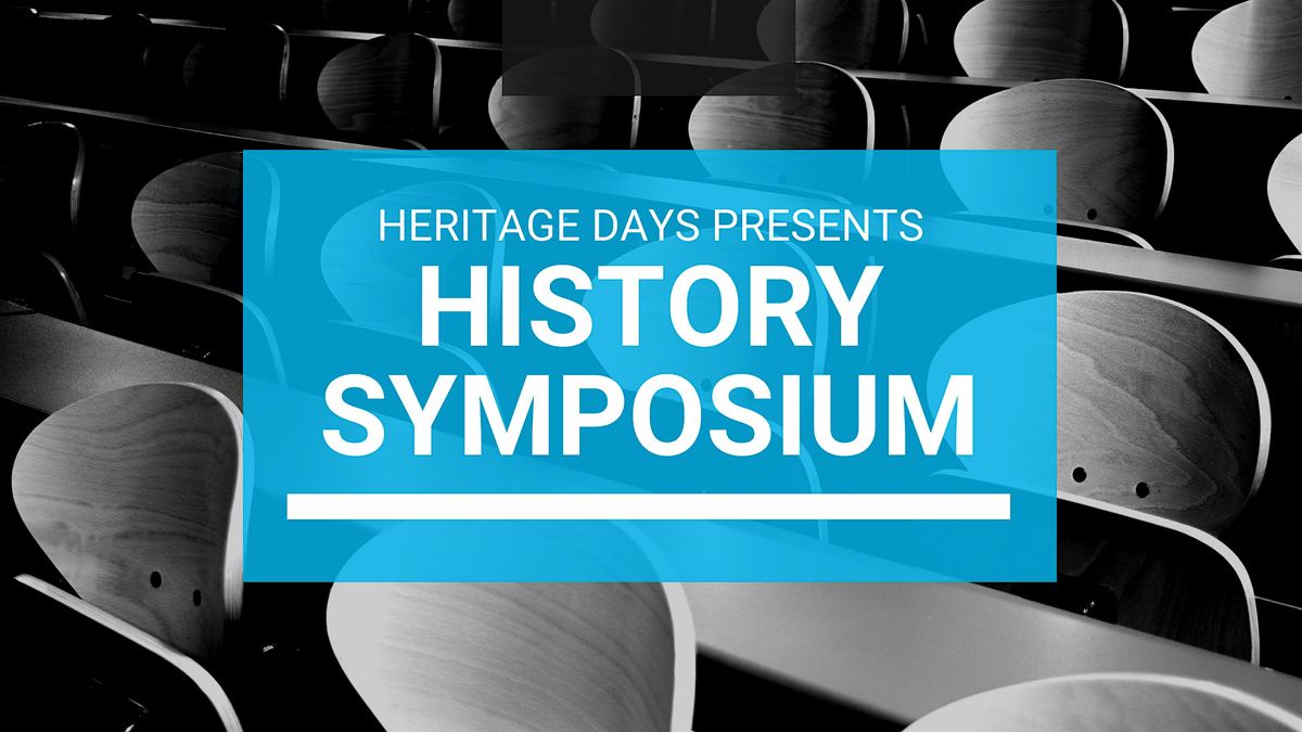 History Symposium - - 2025 Conference - Full Day Registration - IN PERSON