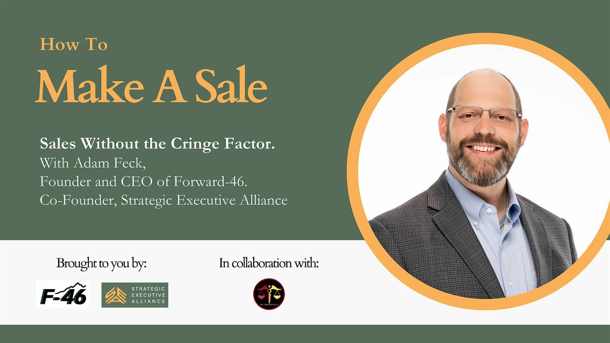 How to Make A Sale: Sales Without the Cringe Factor