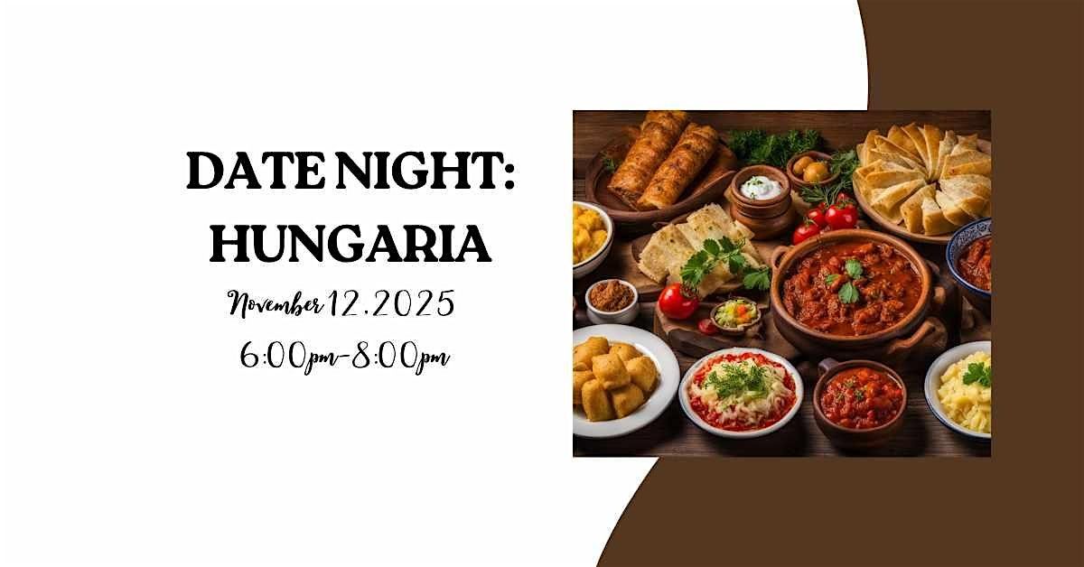 Date Night: Hungaria