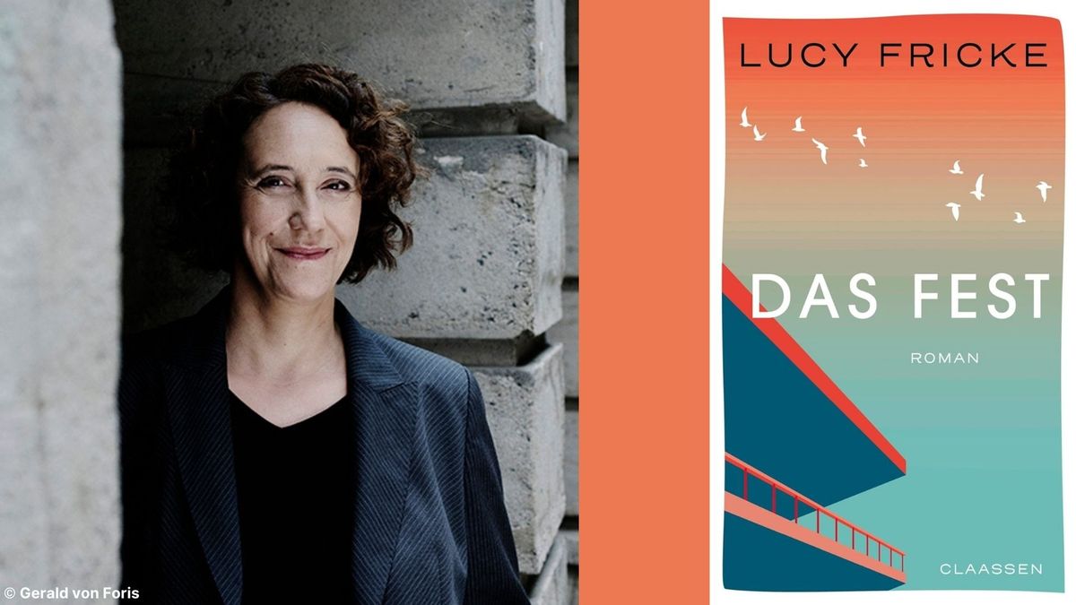 Lucy Fricke: Das Fest 